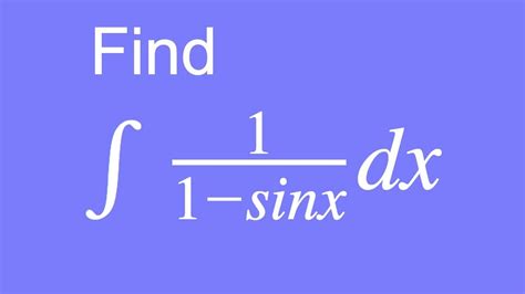 1/1+sinx integral